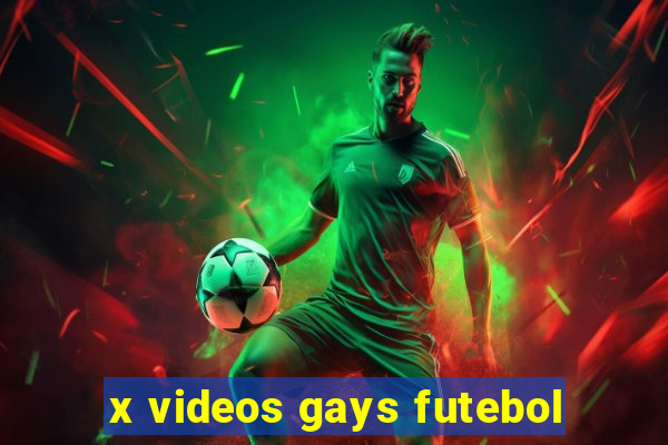 x videos gays futebol